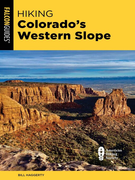 Title details for Hiking Colorado's Western Slope by Bill Haggerty - Available